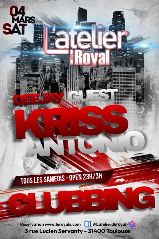 03 04 dj kriss antonio l atelier du royal toulouse